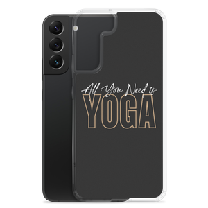 All You Need is Yoga Clear Case for Samsung®