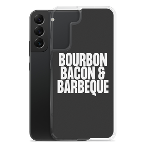 Bourbon Bacon & Barbeque (Funny) Samsung Case