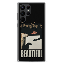 Samsung Galaxy S22 Ultra Friendship is Beautiful Samsung Case by Design Express