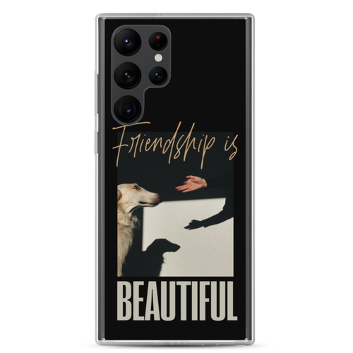 Samsung Galaxy S22 Ultra Friendship is Beautiful Samsung Case by Design Express