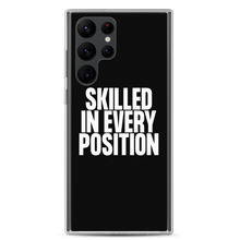 Skilled in Every Position (Funny) Clear Case for Samsung®