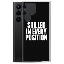 Skilled in Every Position (Funny) Clear Case for Samsung®