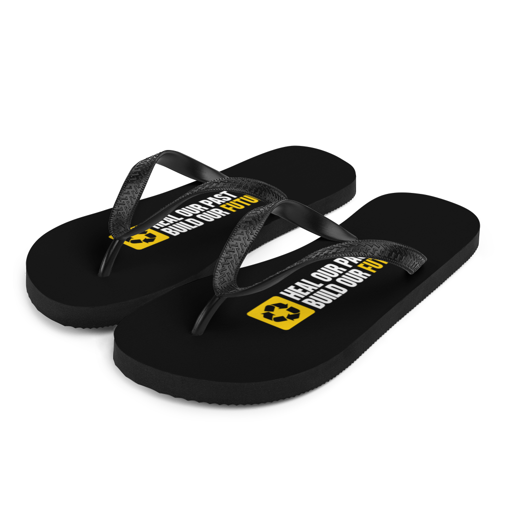 S Heal our past, build our future (Motivation) Flip-Flops by Design Express