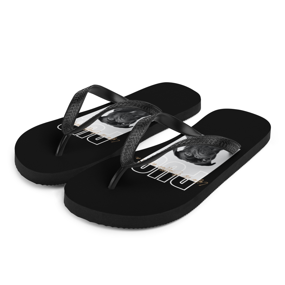 S Life is Better with a PUG Flip Flops by Design Express