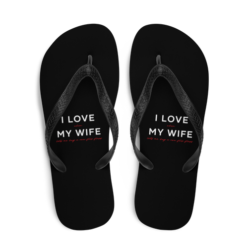 I Love My Wife (Funny) Flip-Flops by Design Express