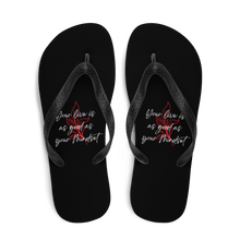 Your life is as good as your mindset Flip-Flops by Design Express