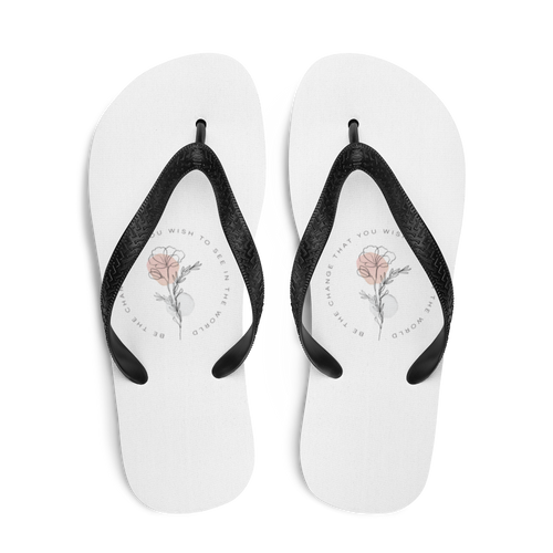 Be the change that you wish to see in the world Spirit White Flip-Flops by Design Express