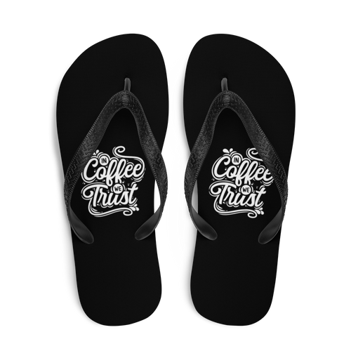 In Coffee We Trust Flip-Flops by Design Express