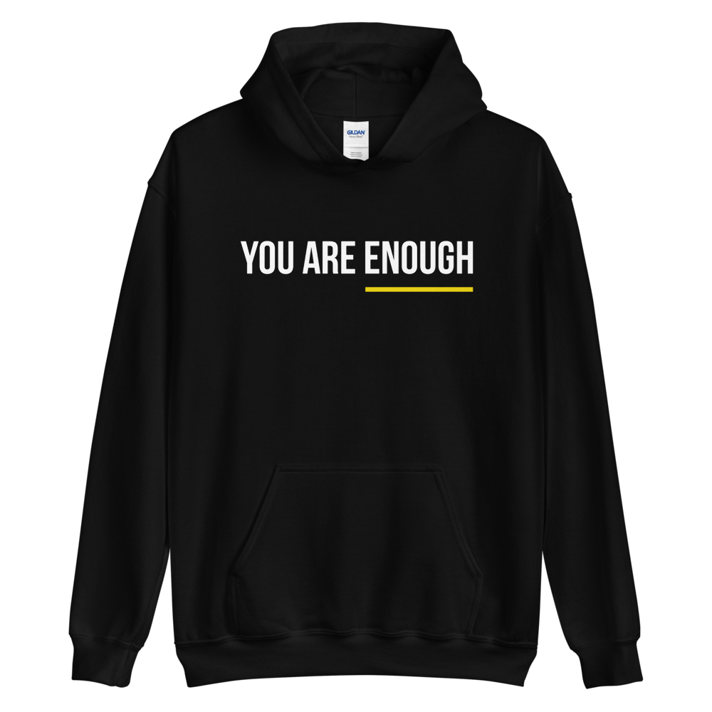 S You are Enough (condensed) Unisex Hoodie by Design Express