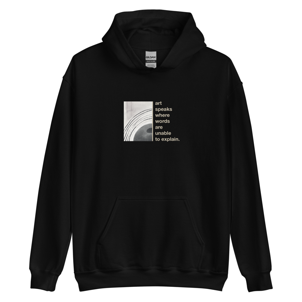 Black / S Art speaks where words are unable to explain Unisex Hoodie by Design Express