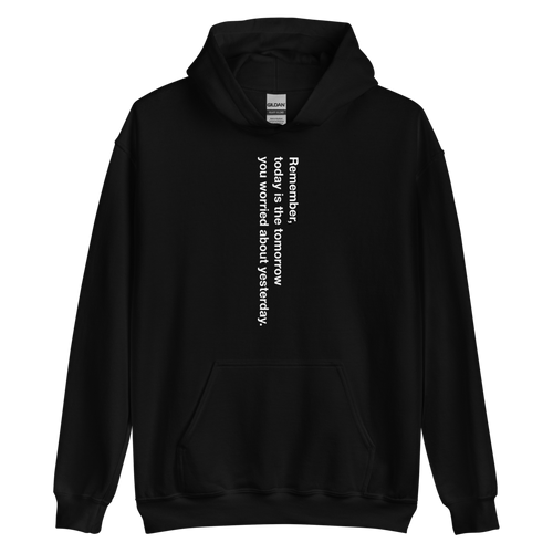 S Remember Quotes Unisex Hoodie by Design Express