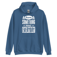 Indigo Blue / S Learn Something New Everyday Unisex Hoodie by Design Express