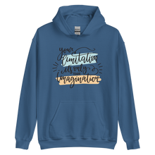 Indigo Blue / S Your limitation it's only your imagination Unisex Hoodie by Design Express