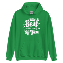 Irish Green / S Be the Best Version of You Unisex Hoodie by Design Express