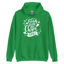 Irish Green / S Friend become our chosen Family Unisex Hoodie by Design Express