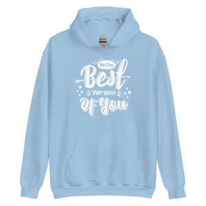 Light Blue / S Be the Best Version of You Unisex Hoodie by Design Express