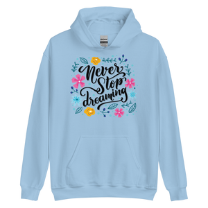 Light Blue / S Never Stop Dreaming Unisex Hoodie by Design Express