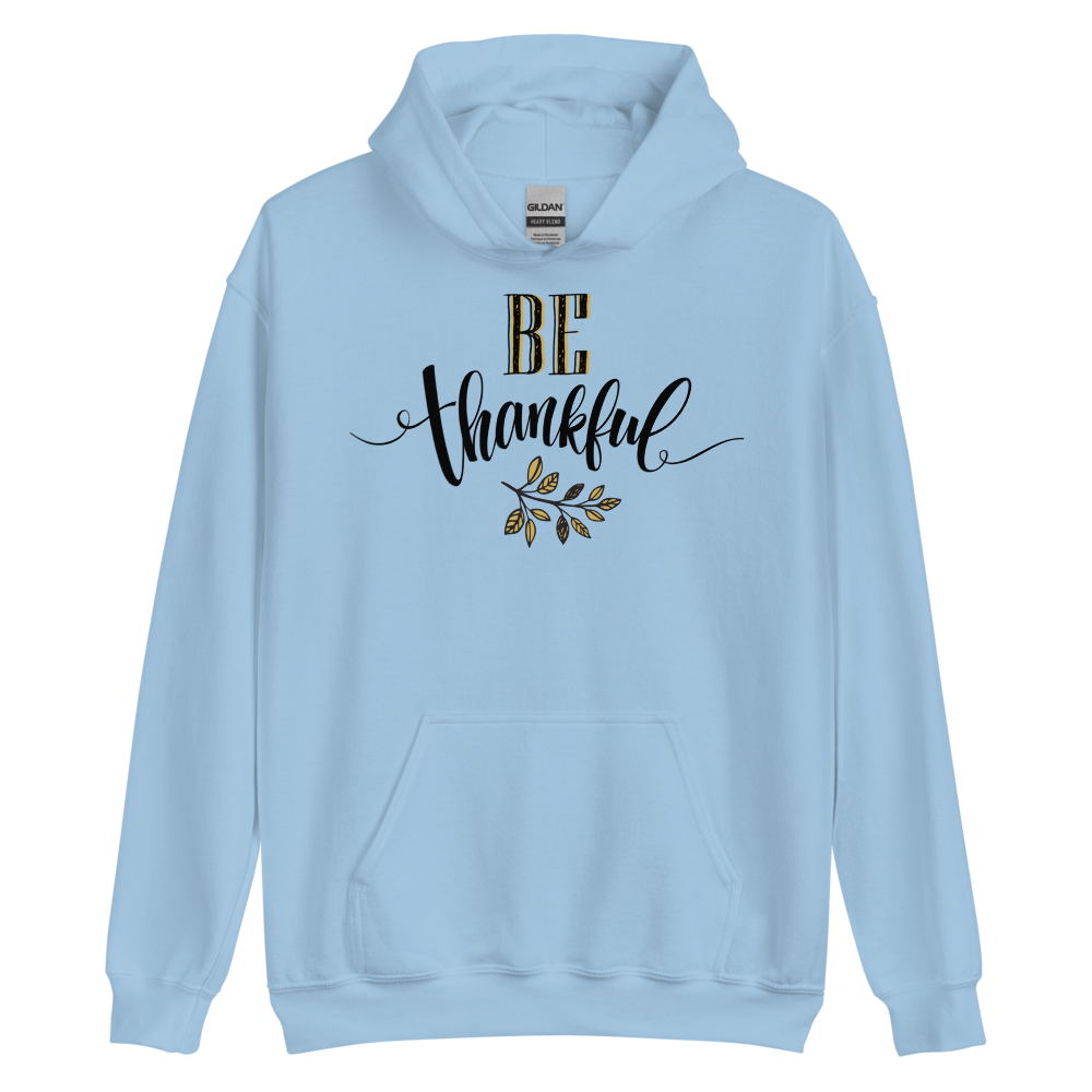 Light Blue / S Be Thankful Unisex Hoodie by Design Express