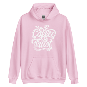 Light Pink / S In Coffee We Trust Unisex Hoodie by Design Express