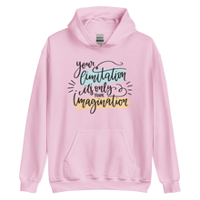 Light Pink / S Your limitation it's only your imagination Unisex Hoodie by Design Express