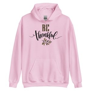 Light Pink / S Be Thankful Unisex Hoodie by Design Express