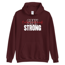 Maroon / S Stay Strong, Believe in Yourself Unisex Hoodie by Design Express