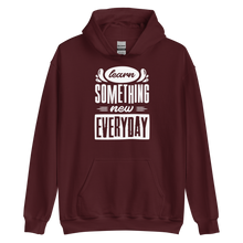 Maroon / S Learn Something New Everyday Unisex Hoodie by Design Express