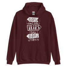 Maroon / S People don't take trips, trips take people Unisex Hoodie by Design Express