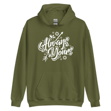 Military Green / S Always Yours Unisex Hoodie by Design Express