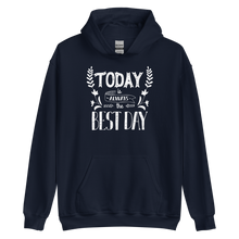 Navy / S Today is always the best day Unisex Hoodie by Design Express