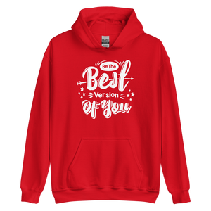 Red / S Be the Best Version of You Unisex Hoodie by Design Express