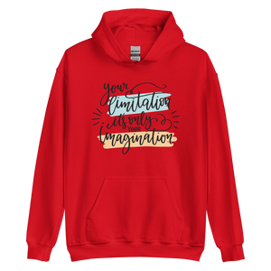 Red / S Your limitation it's only your imagination Unisex Hoodie by Design Express