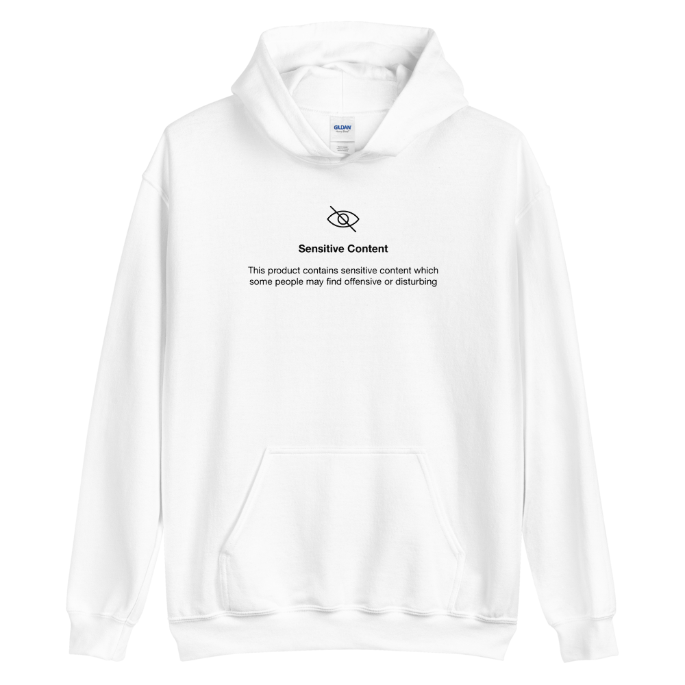 S Sensitive Content (Funny) Unisex White Hoodie by Design Express