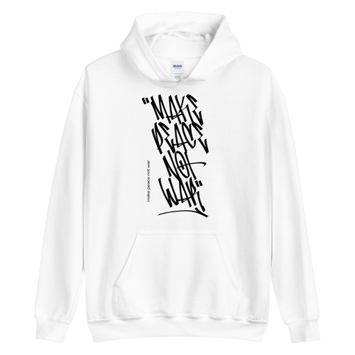 S Make Peace Not War Vertical Graffiti (motivation) Unisex White Hoodie by Design Express