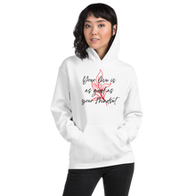 White / S Your life is as good as your mindset Unisex Light Hoodie by Design Express