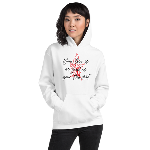 White / S Your life is as good as your mindset Unisex Light Hoodie by Design Express