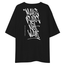 Make Peace Not War Back Unisex Oversized Dark T-Shirt by Design Express