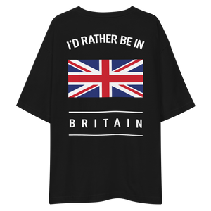 I'd Rather Be In Britain Unisex Oversized Black T-Shirt by Design Express