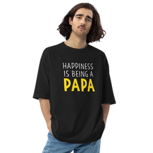 Black / S Happiness is being a papa Unisex Oversized T-Shirt by Design Express