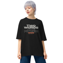 Black / S Two Words One Finger Unisex Oversized T-Shirt by Design Express