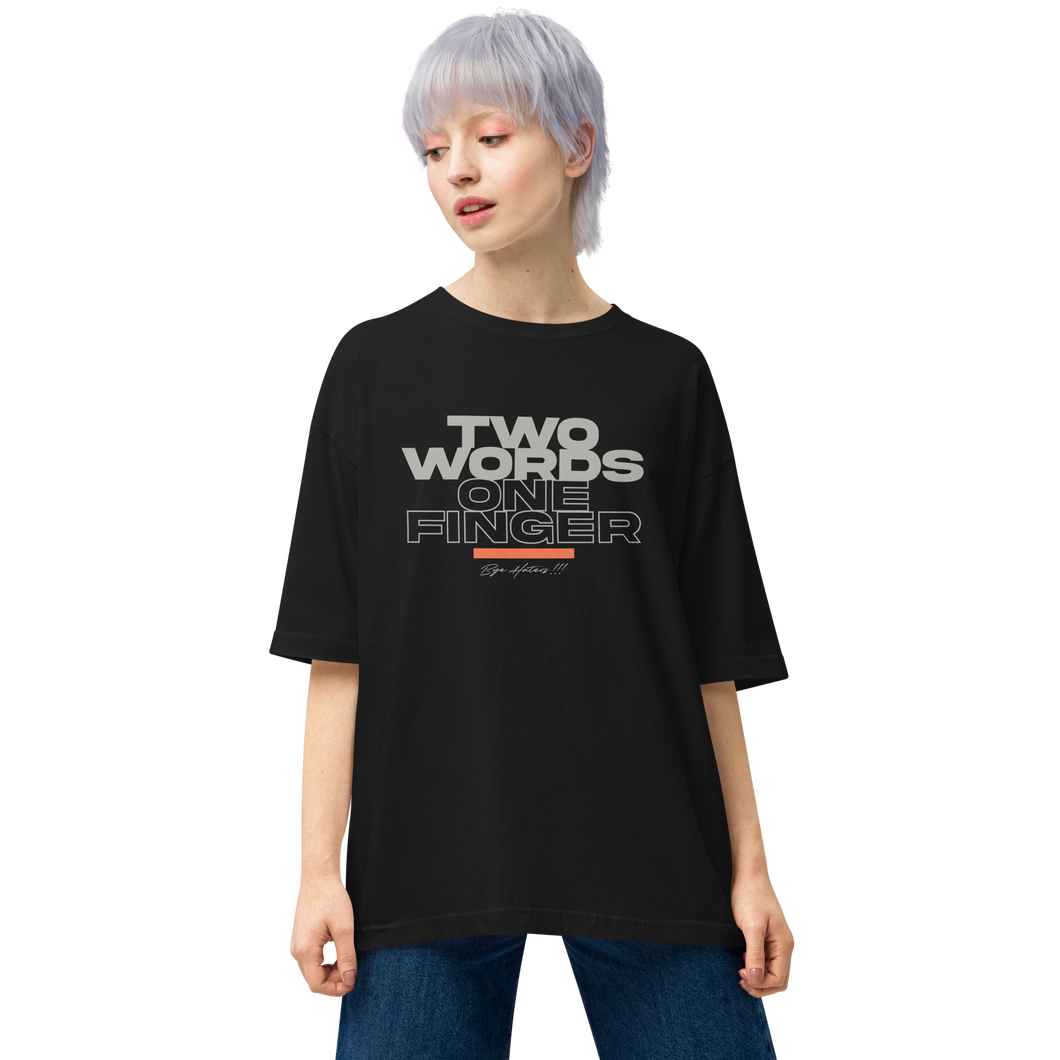 Black / S Two Words One Finger Unisex Oversized T-Shirt by Design Express