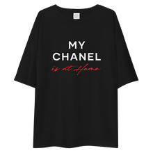 My Chanel is at Home Unisex Oversized T-Shirt by Design Express