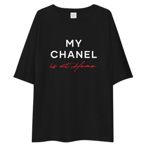 My Chanel is at Home Unisex Oversized T-Shirt by Design Express