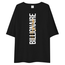 Billionaire in Progress (motivation) Unisex Oversized T-Shirt by Design Express