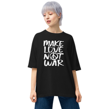 Make Love Not War Unisex Oversized T-Shirt by Design Express