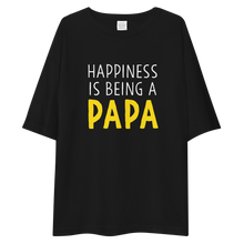 Happiness is being a papa Unisex Oversized T-Shirt by Design Express