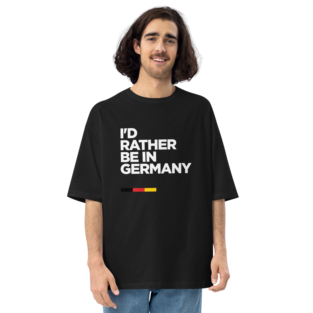 Black / S I'd Rather Be In Germany Unisex Oversized T-Shirt by Design Express