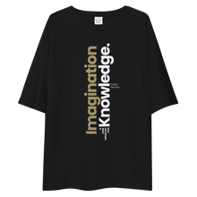 Imagination is more important than knowledge "Poppins" Unisex Oversized T-Shirt by Design Express