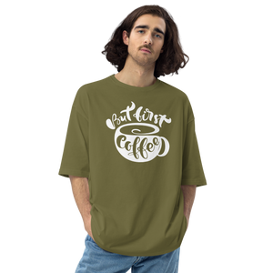 City Green / S But First Coffee Unisex Oversized T-Shirt by Design Express