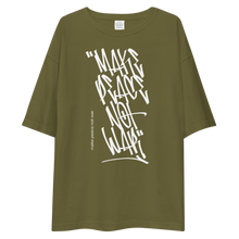 Make Peace Not War Unisex Oversized Dark T-Shirt by Design Express